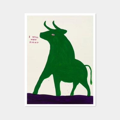 David Shrigley, I Will Not Fight, 2019, Lithograph Poster