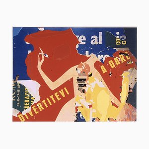 Mimmo Rotella, Divertitevi a Dare, Serigrafía y Collage