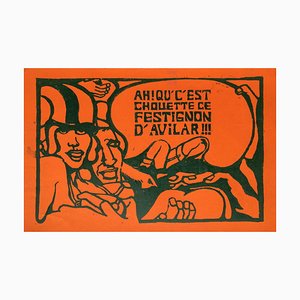 Collectif, Politique ¡Ah! Qu'c'est Chouette Ce Festignon D'avilar, 1968, Linograbado sobre papel Canson