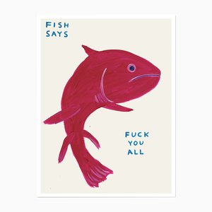 David Shrigley, Fish Says Fuck You All, 2021