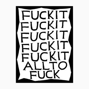 David Shrigley, Fuck It, 2022