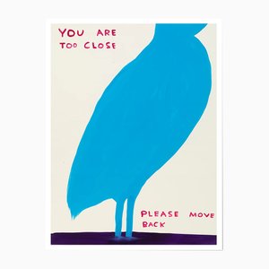 David Shrigley, You Are Too Close, 2019