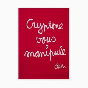 Ben (Benjamin Vautier), Cryptone Manipulates You, 1996, Original Screenprint