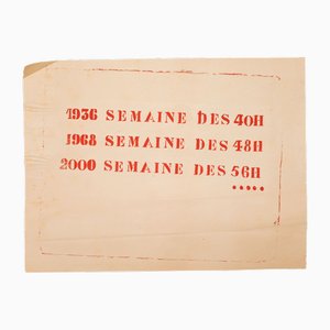 École Nationale Supérieure des Beaux-Arts Siebdruck Poster: 1936 40h Week, 1968 48h Week, 2000 56h Week, May 1968