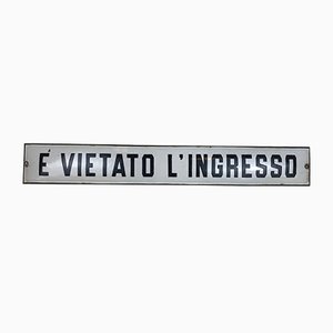 Italian Enamel Metal Sign E' Vietato l'Ingresso or No Entry, 1930s