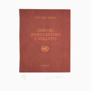 Crise de la Dette Étrangère et Developmen - Sérigraphie par Bettino Craxi - 1994 1994