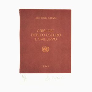 Crisis of the Foreign Debt and Developmen - Screen Print by Bettino Craxi - 1994 1994