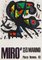 After Joan Miró, Affiche d'Exposition Miró, Photo-Offset, 1971 1