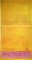 Mark Rothko, Untitled Yellow, Screen Print 2