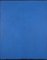 Rolf Hans, Grande Peinture Monochrome Bleue 1