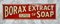 Vintage Borax Extract of Soap Advertising Sign, 1910 10