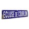 Large Enameled Ecluse de Courlon Sign 2