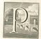 Luigi Vanvitelli, Letter of the Alphabet P, Etching, 18th Century 1