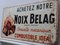 Placa publicitaria Noix Belag, años 50, Imagen 2
