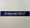 Ultra Embankment Blue and White Cartridge Paper London Underground Sign, 1970s 1