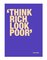 Andy Warhol, Think Rich, Digital Print 1