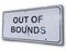 Vintage Out of Bounds Enamel Sign 1