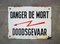 Belgian Enamel Doodsgevaar Sign, 1930s 1