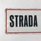 Strada Privata Schild, 1970er 3