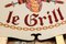 Vintage Le Grill Schild 4